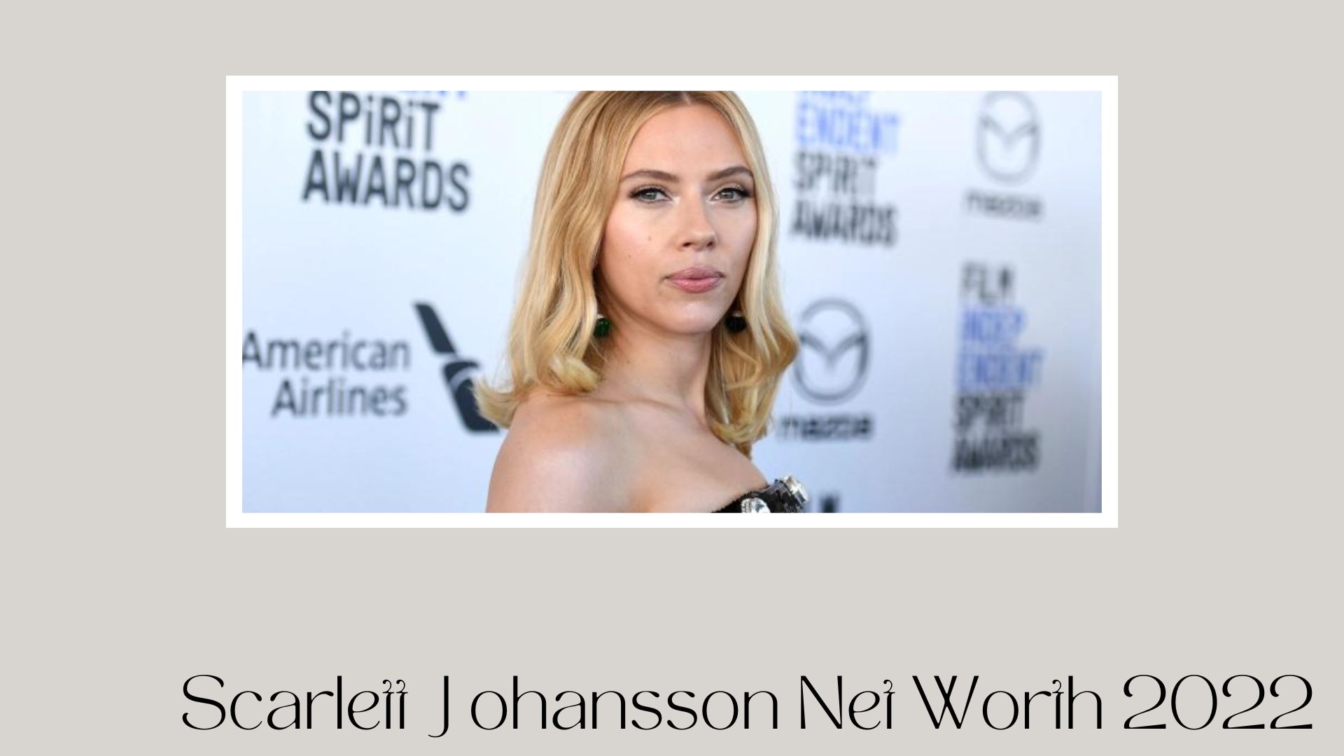 Scarlett Johansson Net Worth (Updated 2022)