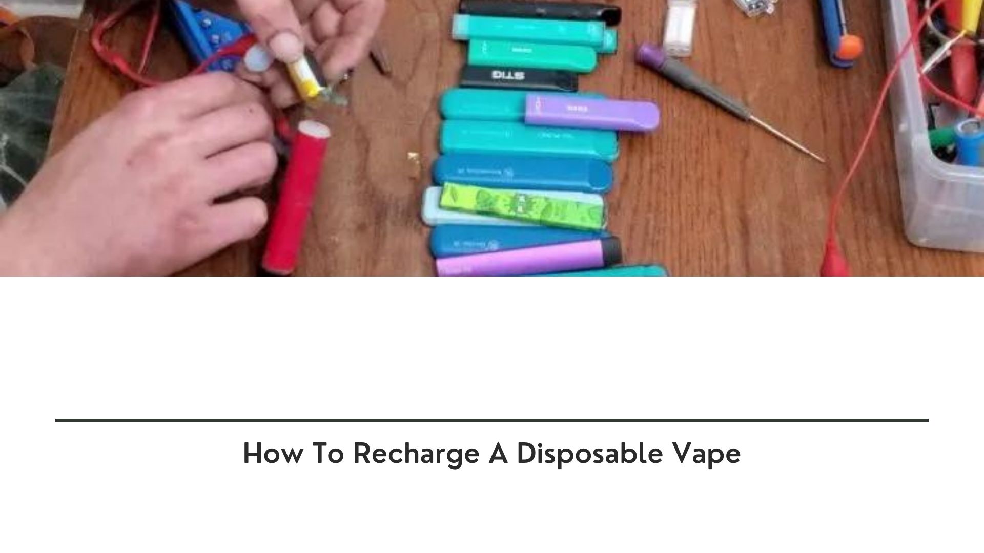 How To Recharge A Disposable Vape- Know All The Steps